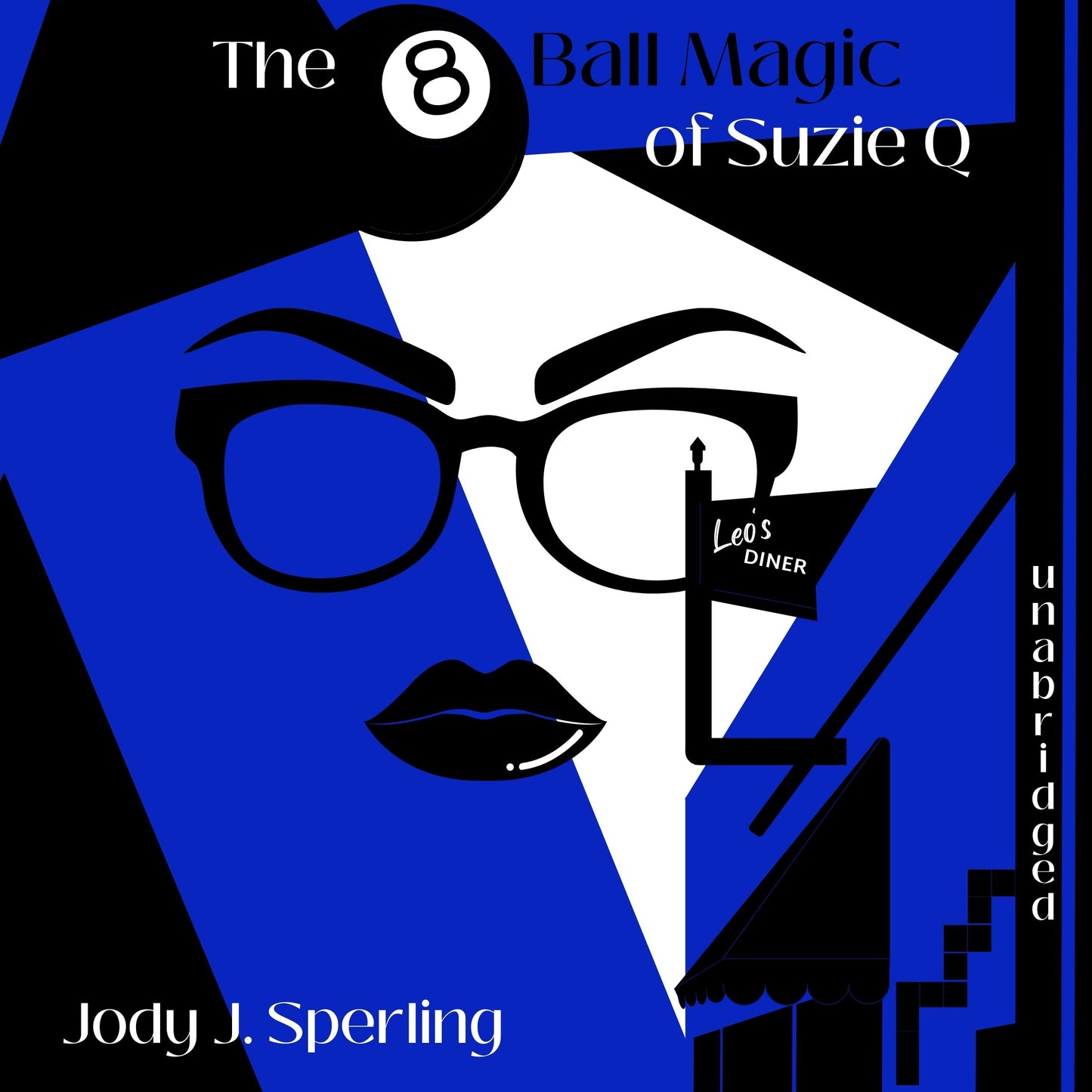 The 8 Ball Magic of Suzie Q. (Audiobook)